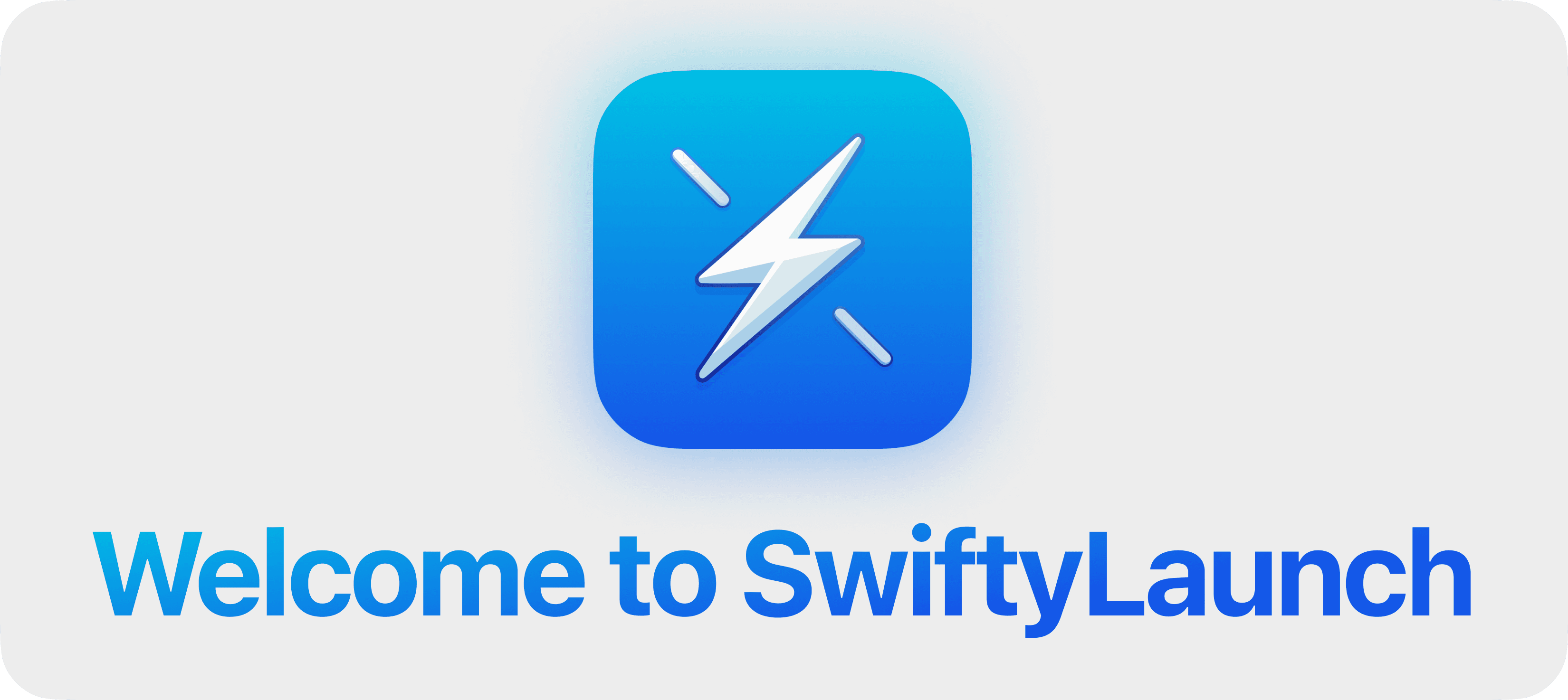 Welcome to SwiftyLaunch